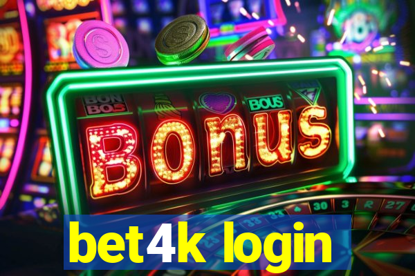bet4k login