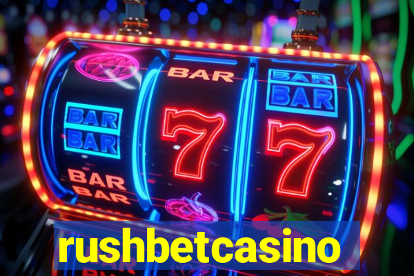 rushbetcasino