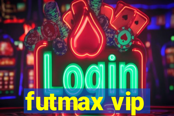 futmax vip