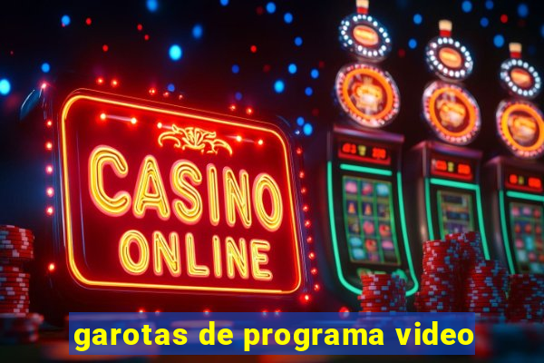 garotas de programa video