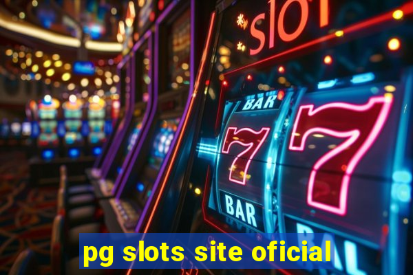 pg slots site oficial