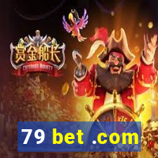 79 bet .com