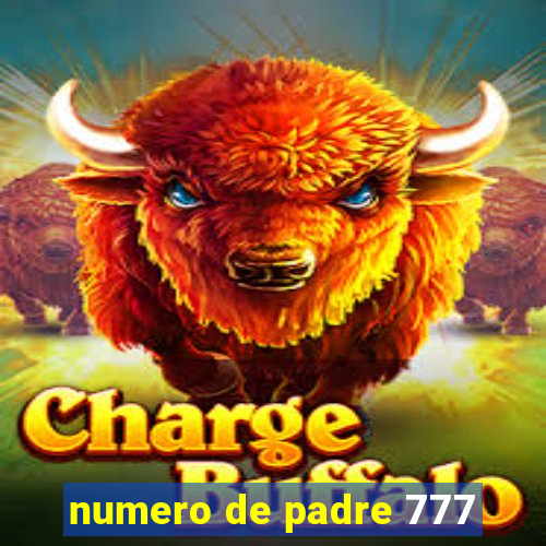 numero de padre 777