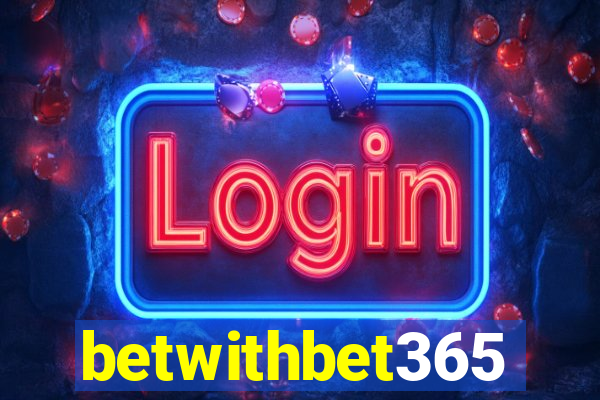 betwithbet365