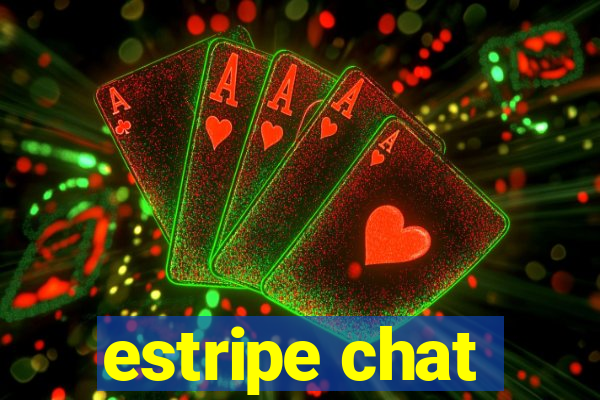 estripe chat