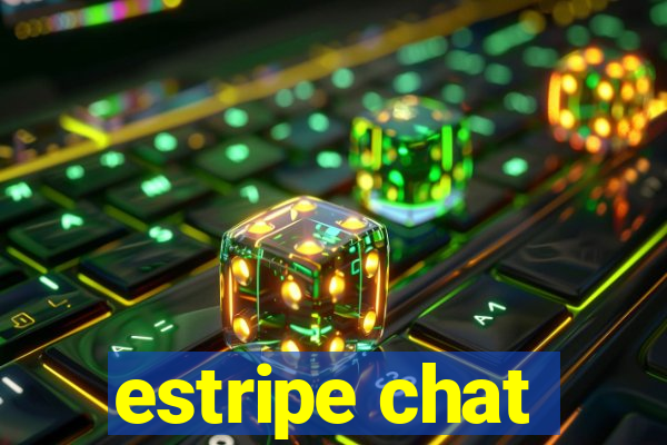 estripe chat