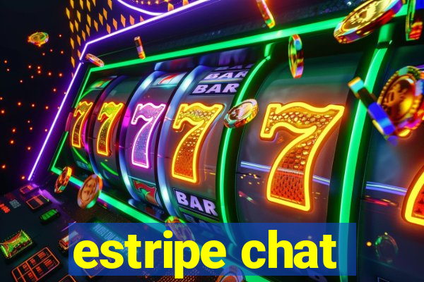 estripe chat