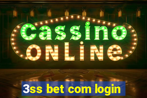 3ss bet com login