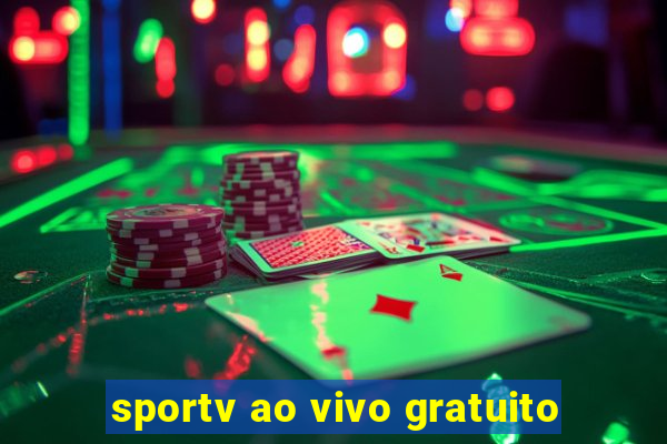 sportv ao vivo gratuito