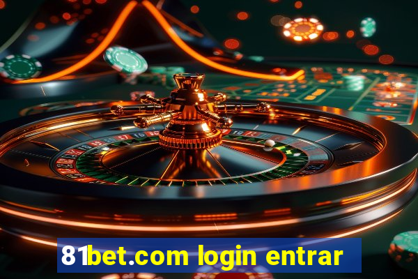 81bet.com login entrar