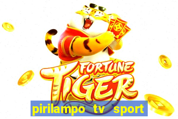 pirilampo tv sport tv 5