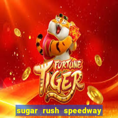 sugar rush speedway download android