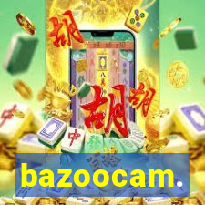 bazoocam.