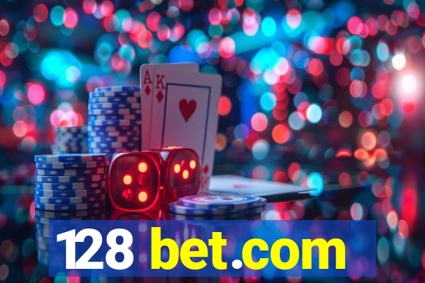 128 bet.com