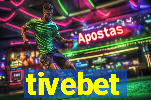 tivebet
