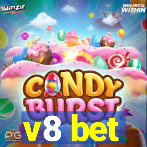 v8 bet