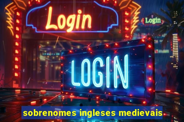 sobrenomes ingleses medievais