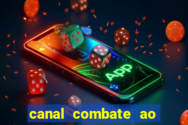 canal combate ao vivo multi canais