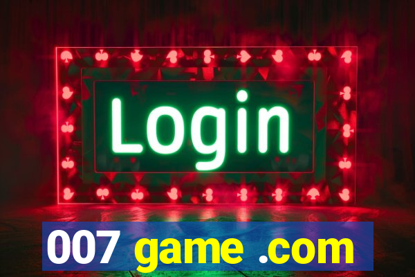 007 game .com
