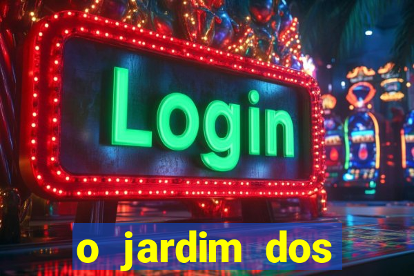 o jardim dos esquecidos a origem
