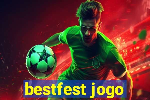 bestfest jogo