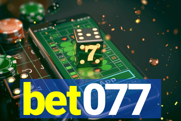 bet077