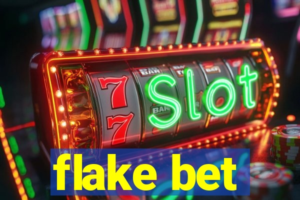 flake bet