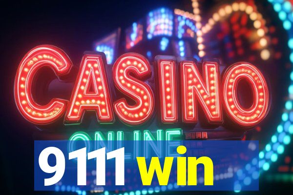 9111 win