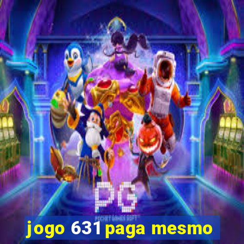 jogo 631 paga mesmo