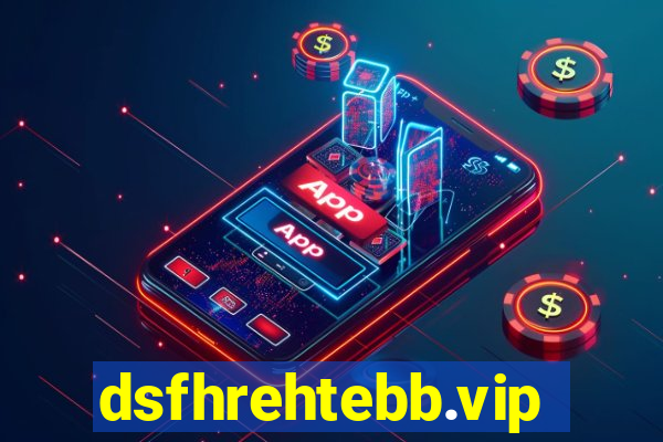 dsfhrehtebb.vip