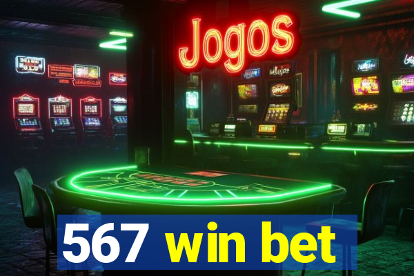 567 win bet