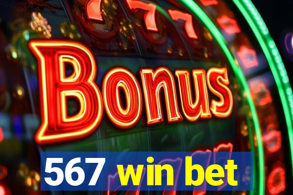 567 win bet