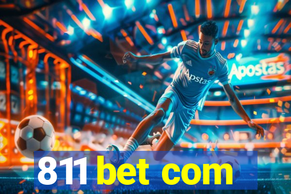 811 bet com