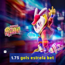 1.75 gols estrela bet
