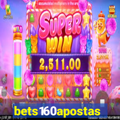 bets160apostas
