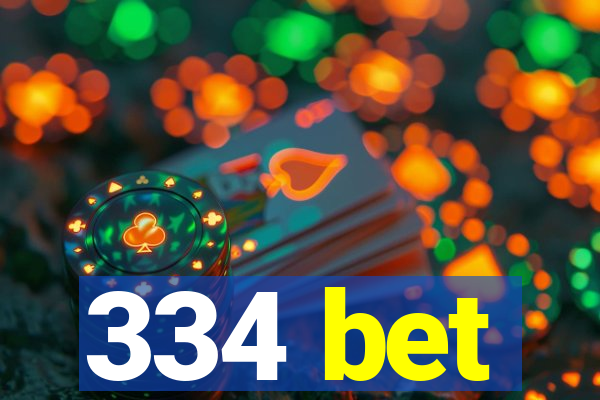 334 bet