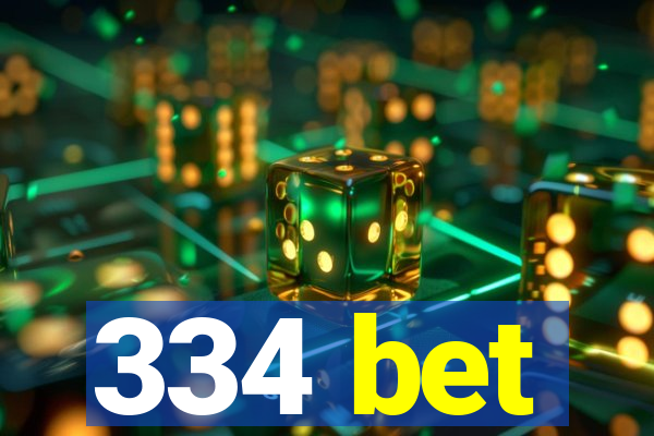 334 bet