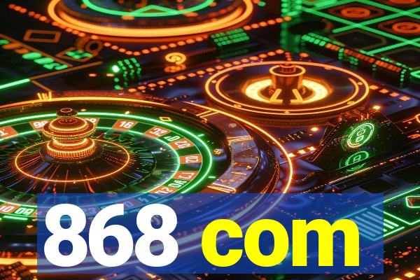 868 com