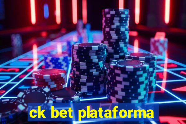 ck bet plataforma