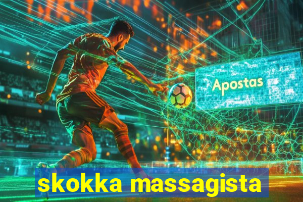 skokka massagista