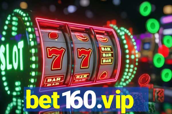 bet160.vip