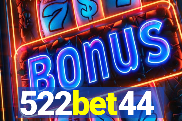 522bet44