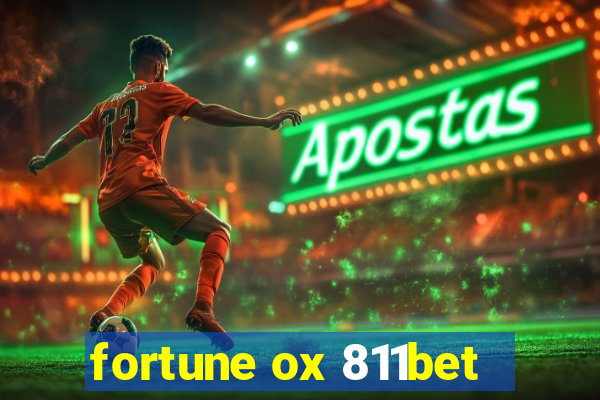 fortune ox 811bet