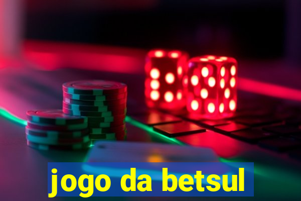jogo da betsul