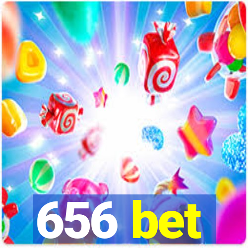 656 bet