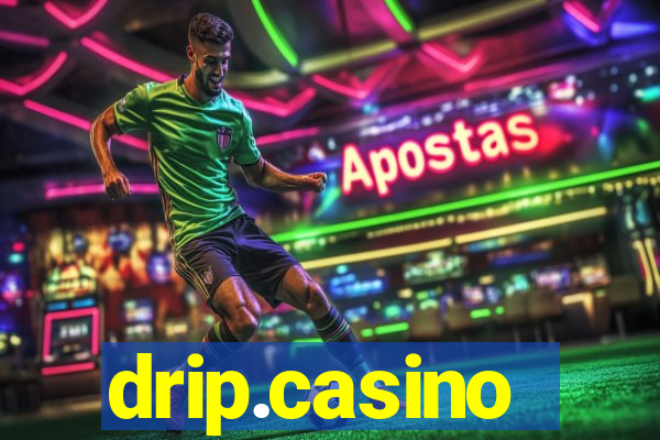 drip.casino