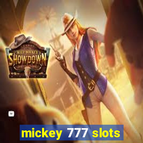 mickey 777 slots