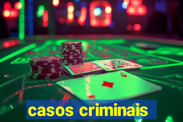 casos criminais