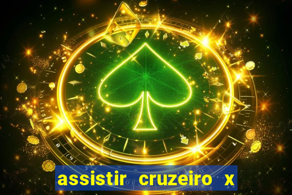assistir cruzeiro x fluminense futemax