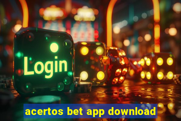 acertos bet app download